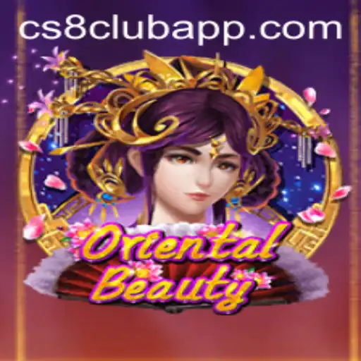 Discover the Enchanting World of OrientalBeauty and the Exciting CS8 CLUB